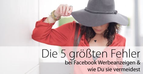 5 fehler FB Werbung