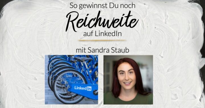 LinkedIn Reichweite